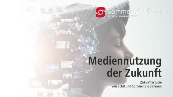 Studie: Mediennutzung der Zukunft
